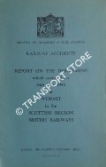 Railway Accidents - Report on the Derailment which occurred on 28th May 1955 at Wormit in the Scottish Region, British Railways by Ministry of Transport and Civil Aviation